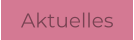 Aktuelles